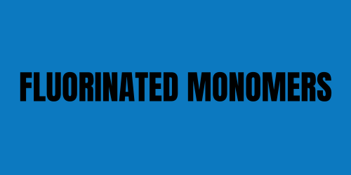 Fluorinated Monomers