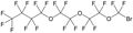 Perfluoro-2,5,8-trioxadodecyl bromide, 98%, CAS Number: 330562-47-5